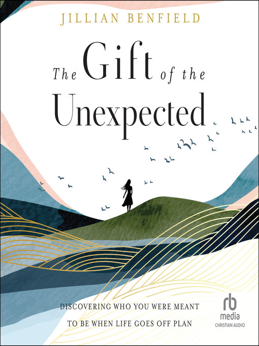 Title details for The Gift of the Unexpected by Jillian Benfield - Available